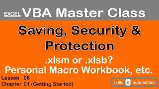 Saving Macros Files, Trust Center Settings, Locking Projects || Excel VBA Master Class || 1.6