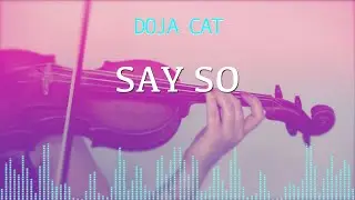 Doja Cat - Say So for violin and piano (COVER)