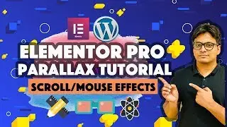 Elementor Pro Motion Effects Tutorial- Meet the New Parallax effects in Elementor Pro