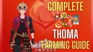 Complete Thoma Ascension Material, Talent & Artifact Farming Guide | Genshin Impact