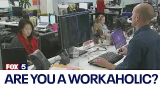 Are you a workaholic?