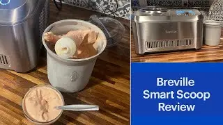 Breville Smart Scoop Ice Cream Maker Review