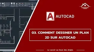 [03] COMMENT FAIRE UN PLAN SUR AUTOCAD POUR DÉBUTANT ET C'EST QUOI UN CALQUE !?