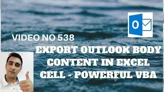Learn Excel - Video 537 - VBA - Export outlook body content in Excel