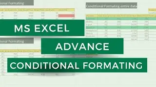 MS Excel Advance Conditional Formatting