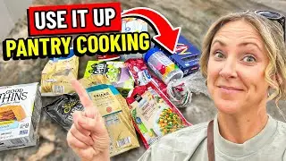 PANTRY COOKING: Make Easy Meals with What You Have!