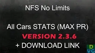 NFS No Limits | ALL CARS STATS - MAX PR | Updated to version 2.3.6. ! OUTDATED