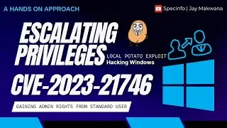 Escalating Privilege in Windows from Standard user to Administrator |Hacking Windows| CVE-2023-21746