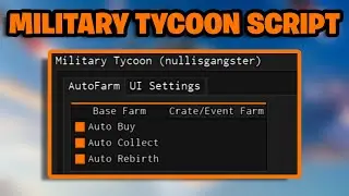 NEW BEST Military Tycoon Script - (ROBLOX)