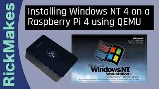 Installing Windows NT 4 on a Raspberry Pi 4 using QEMU