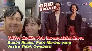 Chicco Jerikho Foto Bareng Artis Korea Selatan Kim Sejeong, Begini Reaksi Putri Marino