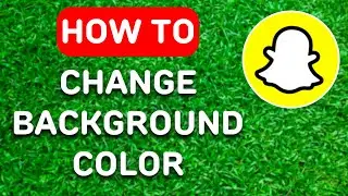 How to Change Snapchat Background Color (2024) - Full Guide