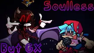 We Will Be Together Forever (Soulless But GX Sings it)