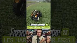 LES HARICOTS SUR FARMING SIMULATOR 25 !🫛 #farmingsimulator25 #fs25