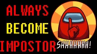 HOW to become IMPOSTER in among us-Among us imposter GLITCH-ALWAYS/every time Imposter glitch 2020