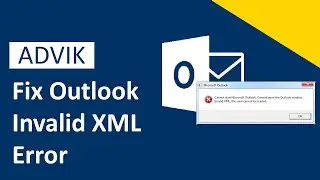 How to Fix Outlook Error Invalid XML The View Cannot Be Loaded?
