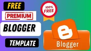 Blogger Premium Template for Free | Easy Adsense Approval