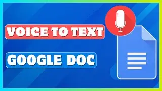 How To Use Voice Typing In Google Docs | Convert Voice To Text On Google Docs