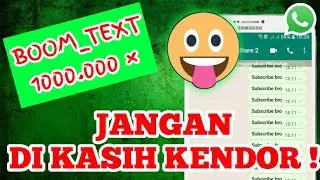 Cara Membuat Bom Chat WA, Sejuta Kali Kirim Sekaligus 2022