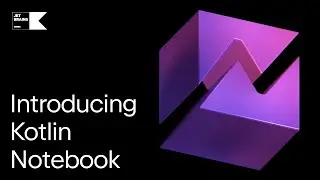 Introducing Kotlin Notebook