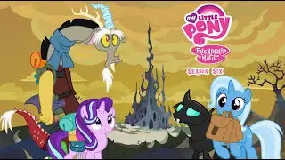 MLP FIM Season 6 Episode 26 - To Where and Back Again (Part 2)