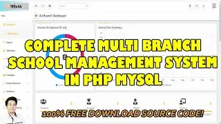 Complete Multi Branch School Management System in PHP MySQL | Free Source Code Download