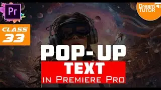Premiere Pro class -33 , POP-UP Text Animation In Premiere Pro