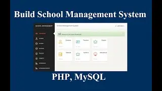 Build School Management System with PHP & MySQL | PHP Project