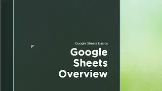 Google Sheets Basics - Google Sheets Overview | Technology Education