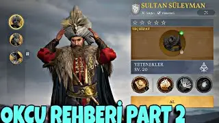 KANUNİ SULTAN SÜLEYMAN DİZİLİŞİ NASIL OLMALI / AGE OF EMPIRES MOBILE - OKÇU REHBERİ PART 2