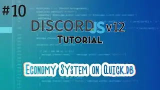 Discord.js Bot Tutorial #10 | Economy System on Quick.db