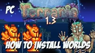 How to Install Terraria 1.3 Maps - Terraria 1.3 PC All Item Map 