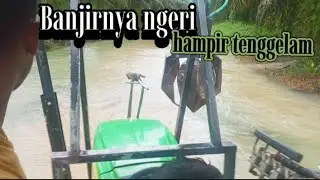 banjirnya ngeri hampir tenggelam