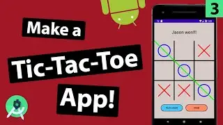 How to make a Tic-Tac-Toe app in Android Studio | Part 3