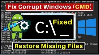 How To Repair Windows Corrupt Files Using Command Prompt - Restore Windows Missing Files By CMD