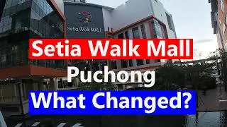 Setia Walk Mall Puchong: 2024 Review