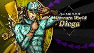 JoJo's Bizarre Adventure: All-Star Battle R — Alternate World Diego Reveal Trailer