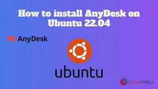 How to install AnyDesk on Ubuntu 22.04