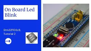 On Board Led Blink Stm32f103c8