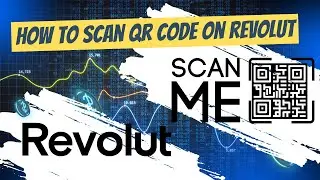 How to scan QR code on Revolut (Step By Step) 2024