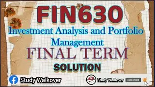 FIN630 Final Term Exam|FIN630 Final Term|