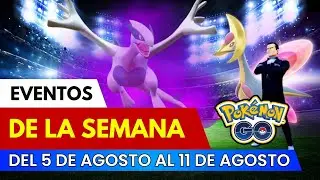 Eventos de la Semana del Lunes 5 de agosto al Domingo 11 de en Pokémon Go