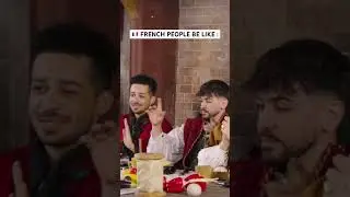 FRENCH PEOPLE BE LIKE 🥖