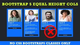 How To Create An Equal Height Bootstrap-5 Cols Using Bootstrap-5 classes only | Equal Height Cards