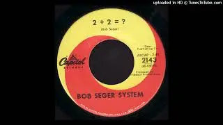 Bob Seger System - 