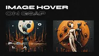 Image Hover Effect | Reveal Text On Image Hover | HTML, CSS & GSAP Animation