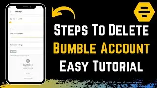 How to Delete Bumble Account !