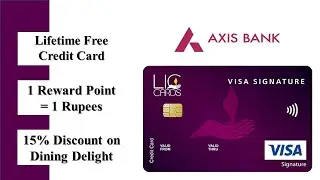 Axis Bank LIC Signature Credit Card Benefits | Full Detail in Hindi