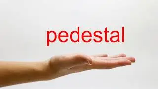 How to Pronounce pedestal - American English