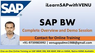 SAP BW - iLearnSAPwithVENU - 1. SAP BW Complete Overview | Contact for Online Training 9739983992